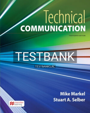 Test Bank for Technical Communication 13th Edition by Markel