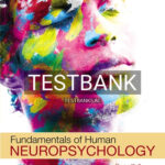 Test Bank for Fundamentals of Human Neuropsychology 8th Edition by Kolb