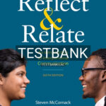 Test Bank for Reflect and Relate 6th Edition by McCornack