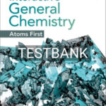 Test Bank for Interactive General Chemistry Atoms First 1st Edition by Macmillan Learning