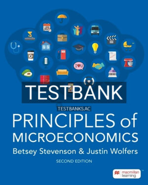 Test Bank for Principles of Microeconomics 2nd Edition by Stevenson
