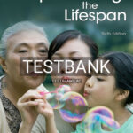 Test Bank for Experiencing the Lifespan 6th Edition by Belsky