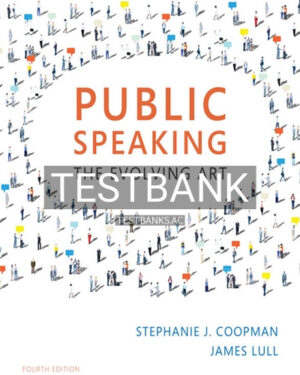 Test Bank for Public Speaking The Evolving Art 4th Edition by Coopman