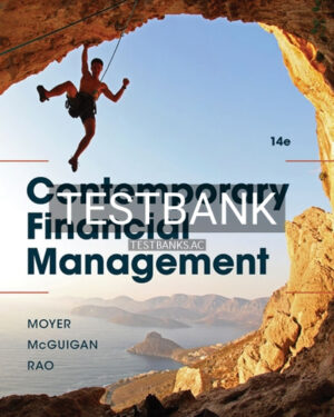 Test Bank for Contemporary Financial Management 14th Edition by Moyer