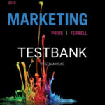 Test Bank for Marketing 2018 19th Edition by Pride