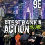 Test Bank for Criminal Justice in Action The Core 9th Edition by Gaines