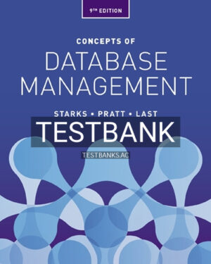 Test Bank for Concepts of Database Management 9th Edition by Starks