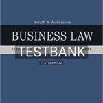 Test Bank for Smith and Robersons Business Law 17th Edition by Mann