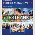 Test Bank for Successful Project Management 7th Edition by Gido
