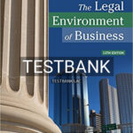Test Bank for Legal Environment of Business 13th Edition by Meiners