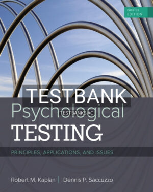 Test Bank for Psychological Testing 9th Edition by Kaplan