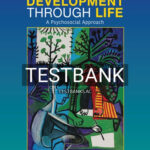 Test Bank for Development Through Life A Psychosocial Approach 13th Edition by Newman
