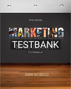 Test Bank for Marketing Management 5th Edition by Iacobucci