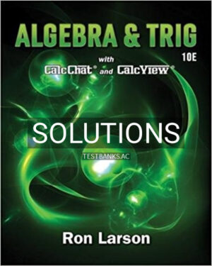 Solutions for Algebra and Trigonometry 10th Edition by Larson