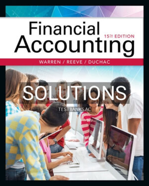 Solutions for Financial Accounting 15th Edition by Warren