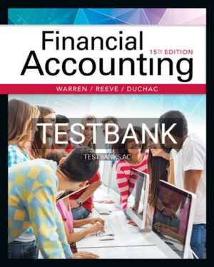 Test Bank for Financial Accounting 15th Edition by Warren