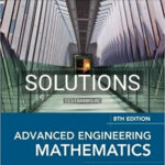 Solutions for Advanced Engineering Mathematics SI Edition 8th Edition by ONeil