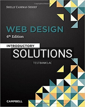Solutions for Web Design Introductory 6th Edition by Campbell