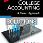 Solutions for College Accounting A Career Approach 13th Edition by Scott