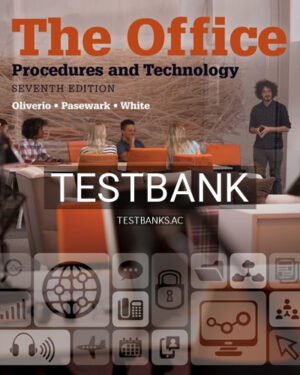 Test Bank for Office Procedures and Technology 7th Edition by Oliverio