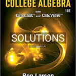 Solutions for College Algebra 10th Edition by Larson