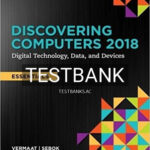 Test Bank for Discovering Computers Essentials 2018 Digital Technology Data and Devices 1st Edition by Vermaat