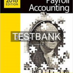 Test Bank for Payroll Accounting 2018 28th Edition by Bieg