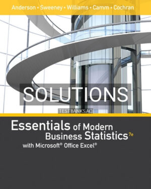 Solutions for Essentials of Modern Business Statistics with Microsoft Excel 7th Edition by Anderson