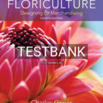 Test Bank for Floriculture 4th Edition by Griner
