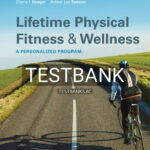 Test Bank for Lifetime Physical Fitness and Wellness 15th Edition by Hoeger