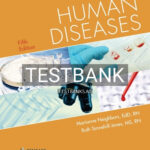 Test Bank for Human Diseases 5th Edition by Neighbors