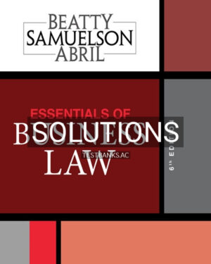 Solutions for Essentials of Business Law 6th Edition by Beatty