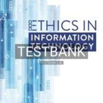 Test Bank for Ethics in Information Technology 6th Edition by Reynolds