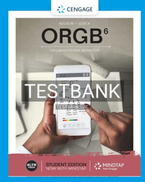 Test Bank for ORGB 6th Edition by Nelson
