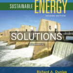 Solutions for Sustainable Energy 2nd Edition by Dunlap