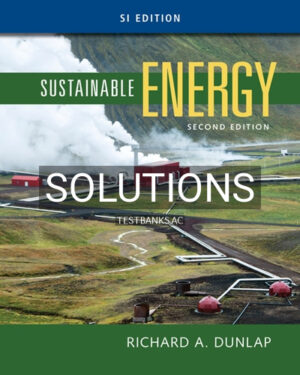 Solutions for Sustainable Energy SI 2nd Edition by Dunlap