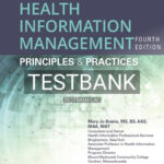 Test Bank for Essentials of Health Information Management Principles and Practices 4th Edition by Bowie