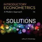 Solutions for Introductory Econometrics A Modern Approach 7th Edition by Wooldridge