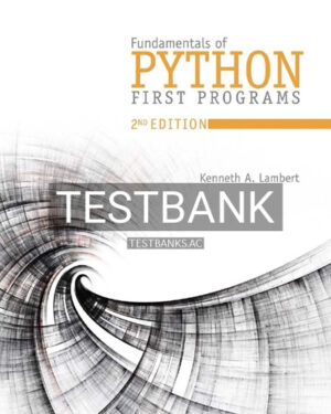 Test Bank for Fundamentals of Python First Programs 2nd Edition by Lambert