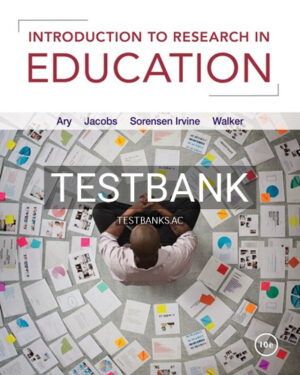 Test Bank for Introduction to Research in Education 10th Edition by Ary