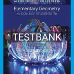 Test Bank for Elementary Geometry for College Students 7th Edition by Alexander
