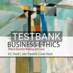Test Bank for Business Ethics 12th Edition by Ferrell