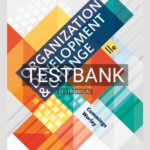 Test Bank for Organization Development and Change 11th Edition by Cummings