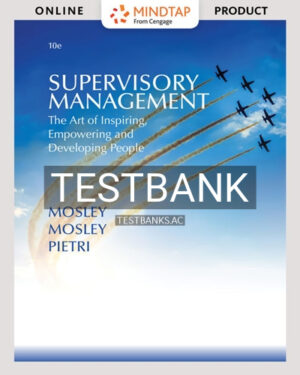 Test Bank for Supervisory Management 10th Edition by Mosley