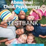 Test Bank for Abnormal Child Psychology 7th Edition by Mash