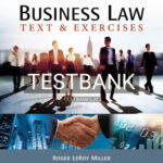 Test Bank for Business Law Text and Exercises 9th Edition by Miller