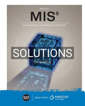 Solutions for MIS 9th Edition by Bidgoli