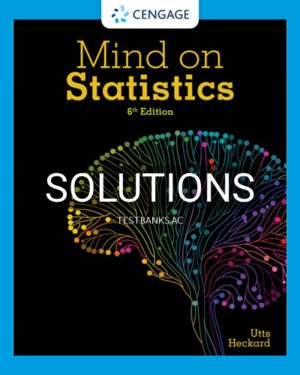 Solutions for Mind on Statistics 6th Edition by Utts