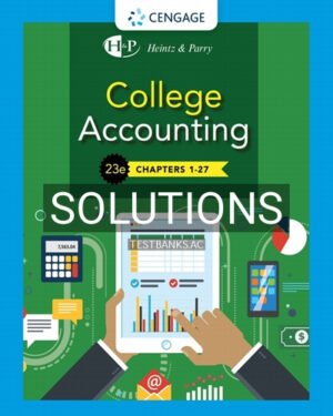 Solutions for College Accounting 23rd Edition by Heintz