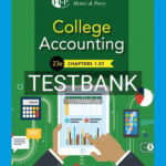 Test Bank for College Accounting 23rd Edition by Heintz